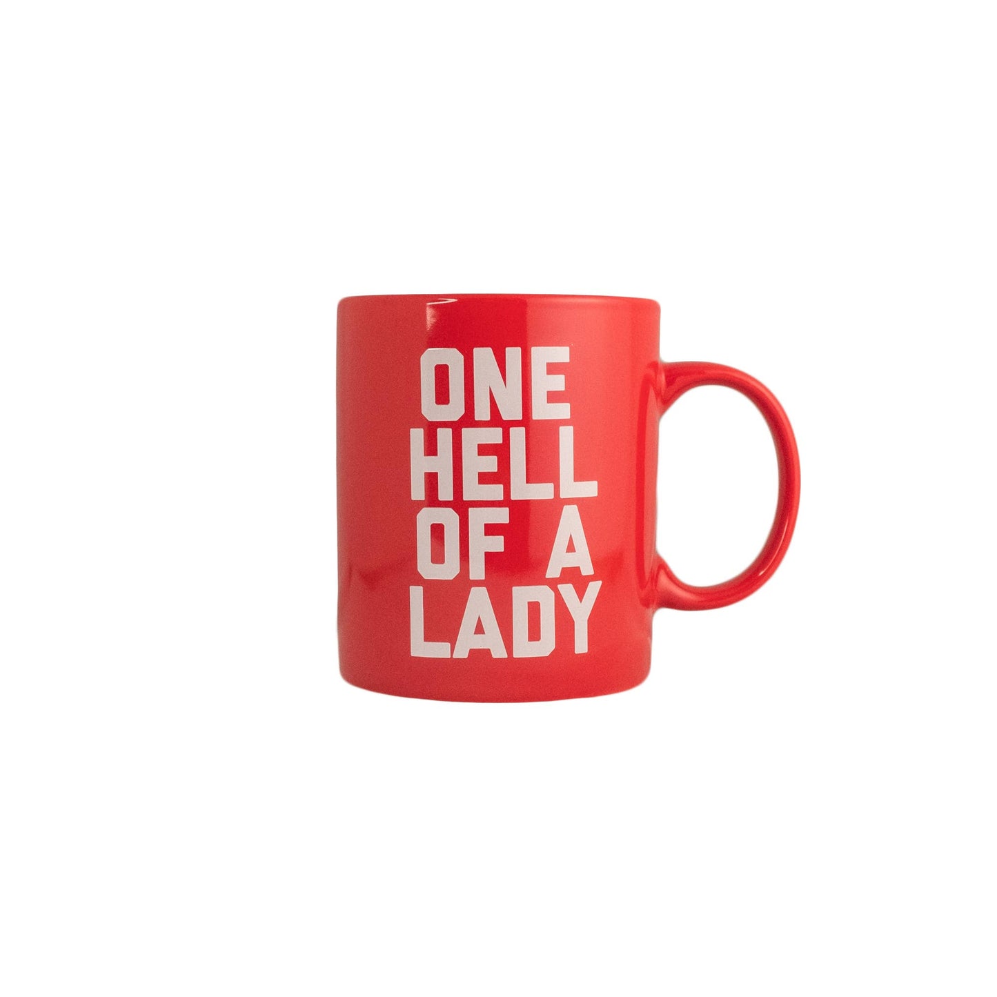One Hell Of A Lady Mug