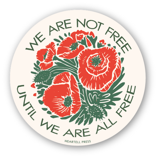 Eco Friendly We Are Not Free Die Cut Sticker
