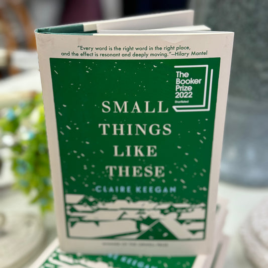 Small Things Like These by Claire Keegan