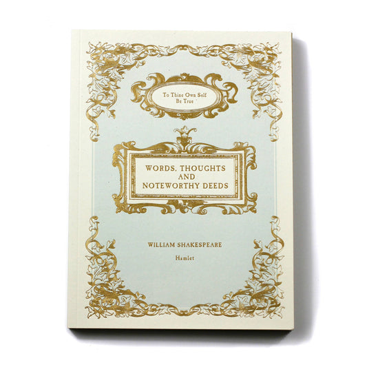 Words, Thoughts and Noteworthy Deeds Journal