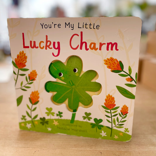You’re My Little Lucky Charm