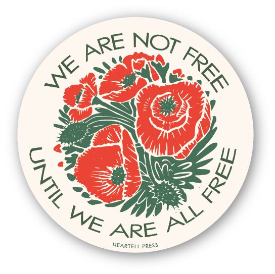 Eco Friendly We Are Not Free Die Cut Sticker – MARAIS Home & Garden