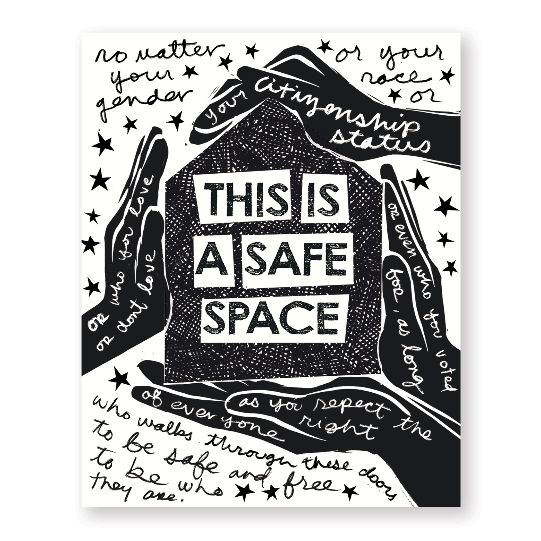 Safe Space  8 x 10 Art Print
