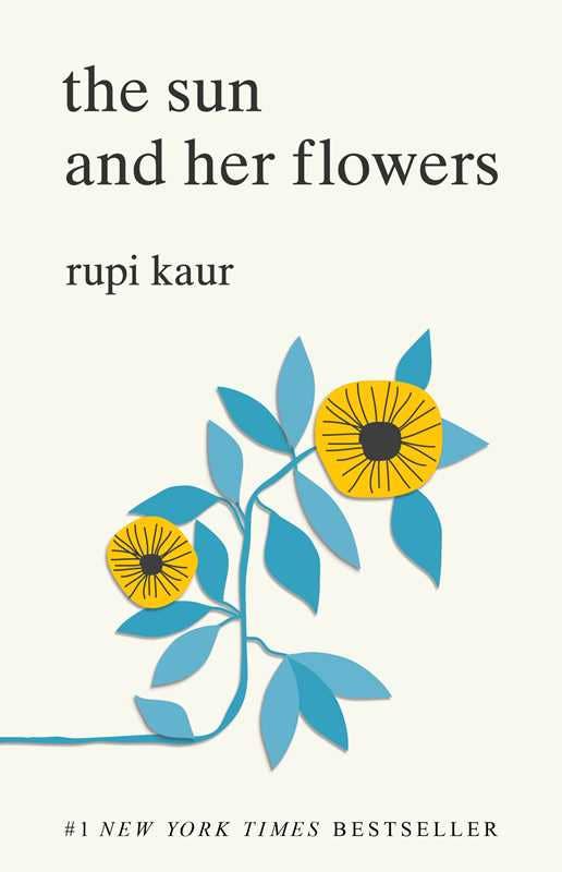 Sun and Her Flowers by Rupi  Kaur: Paperback