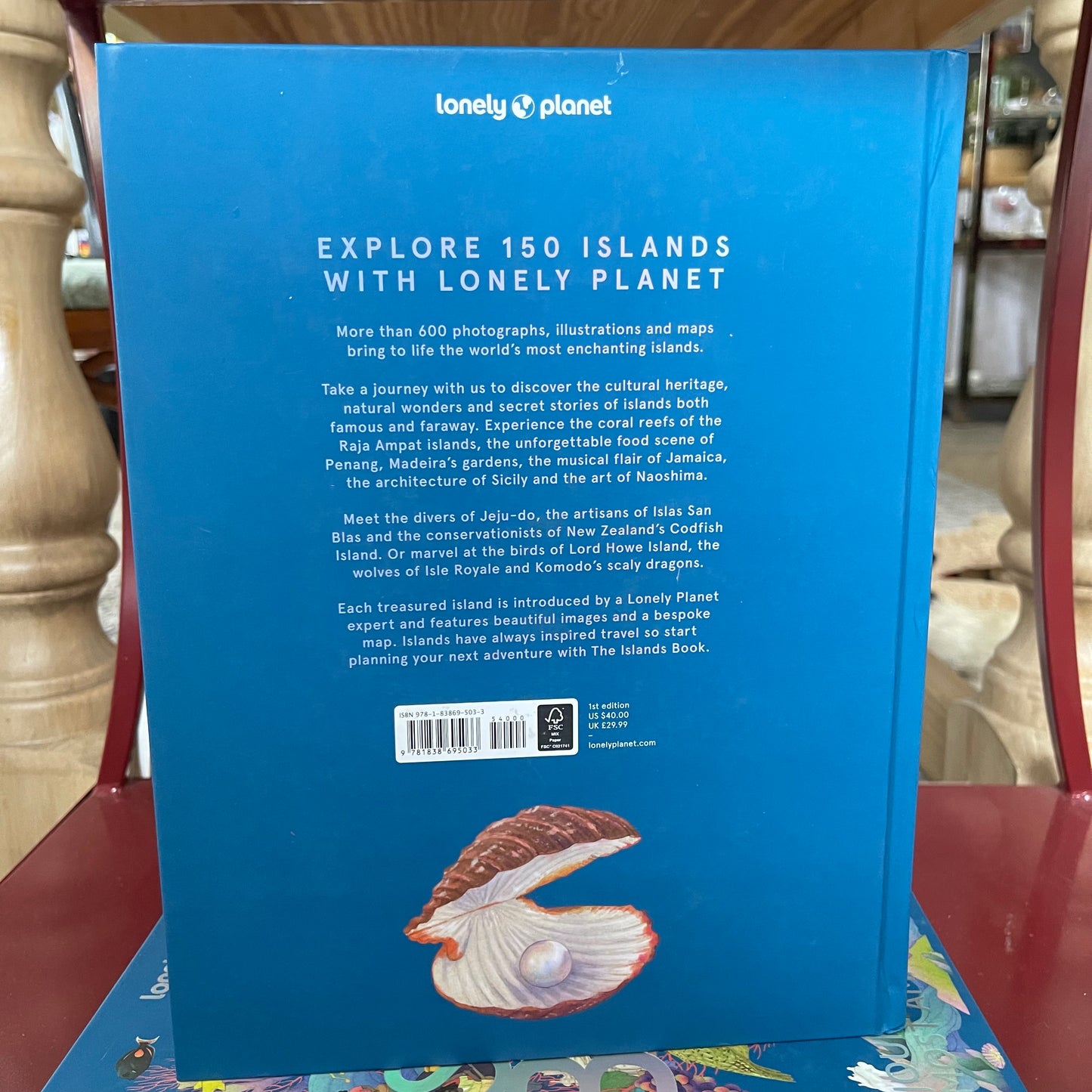 The Islands Book: A Journey to the World’s Most Amazing Islands by Lonely Planet