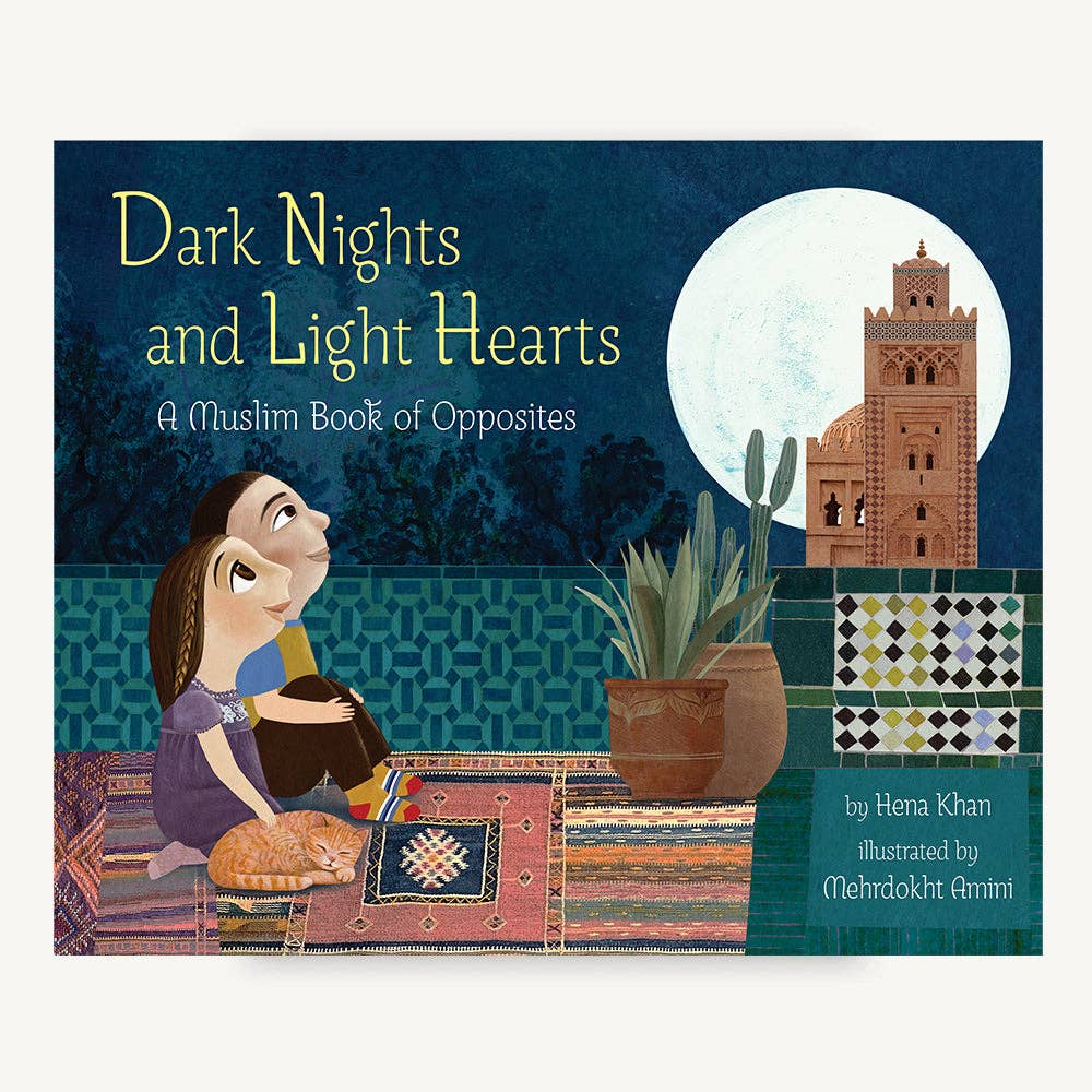 Dark Nights and Light Hearts: A Muslim Book of Opposites