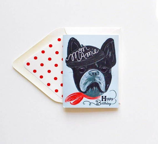 Happy Birthday Mon Amie French Bull Dog Greeting Card
