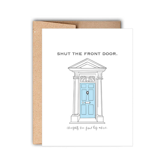 Shut the Front Door Housewarming Letterpress Card