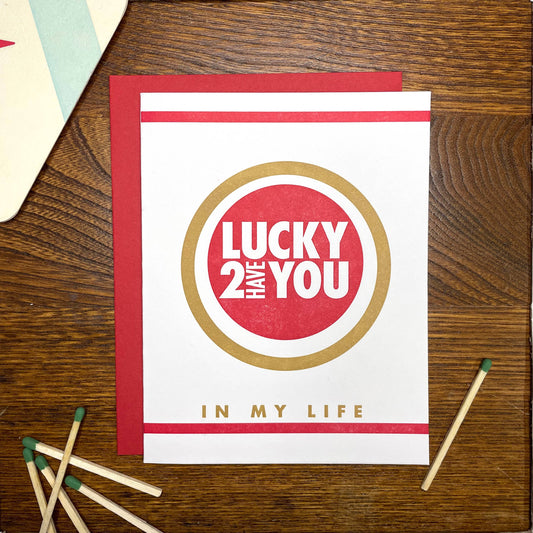 lucky to have you